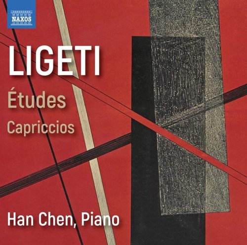 György Ligeti: Piano Études Capriccios - Han Chen Pianist | Naxos
